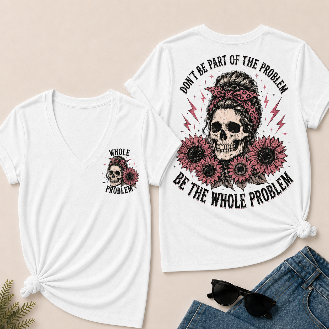 Be the Whole Problem V-Neck Tee