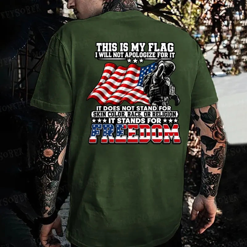 This Is My Flag I Will Not Apologize For It  T-shirt