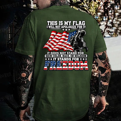 This Is My Flag I Will Not Apologize For It  T-shirt