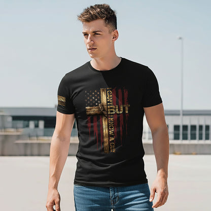 I Can’t But I Know a Guy Cross & American Flag Christian T-Shirt