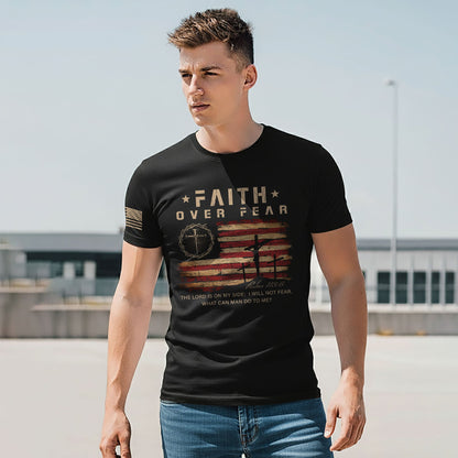 Faith Over Fear Psalms 118:6 Three Crosses American Flag Christian T-Shirt