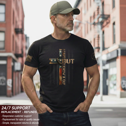 I Can’t But I Know A Guy American Flag T-Shirt
