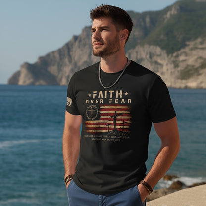 Faith Over Fear Psalms 118:6 Three Crosses American Flag Christian T-Shirt