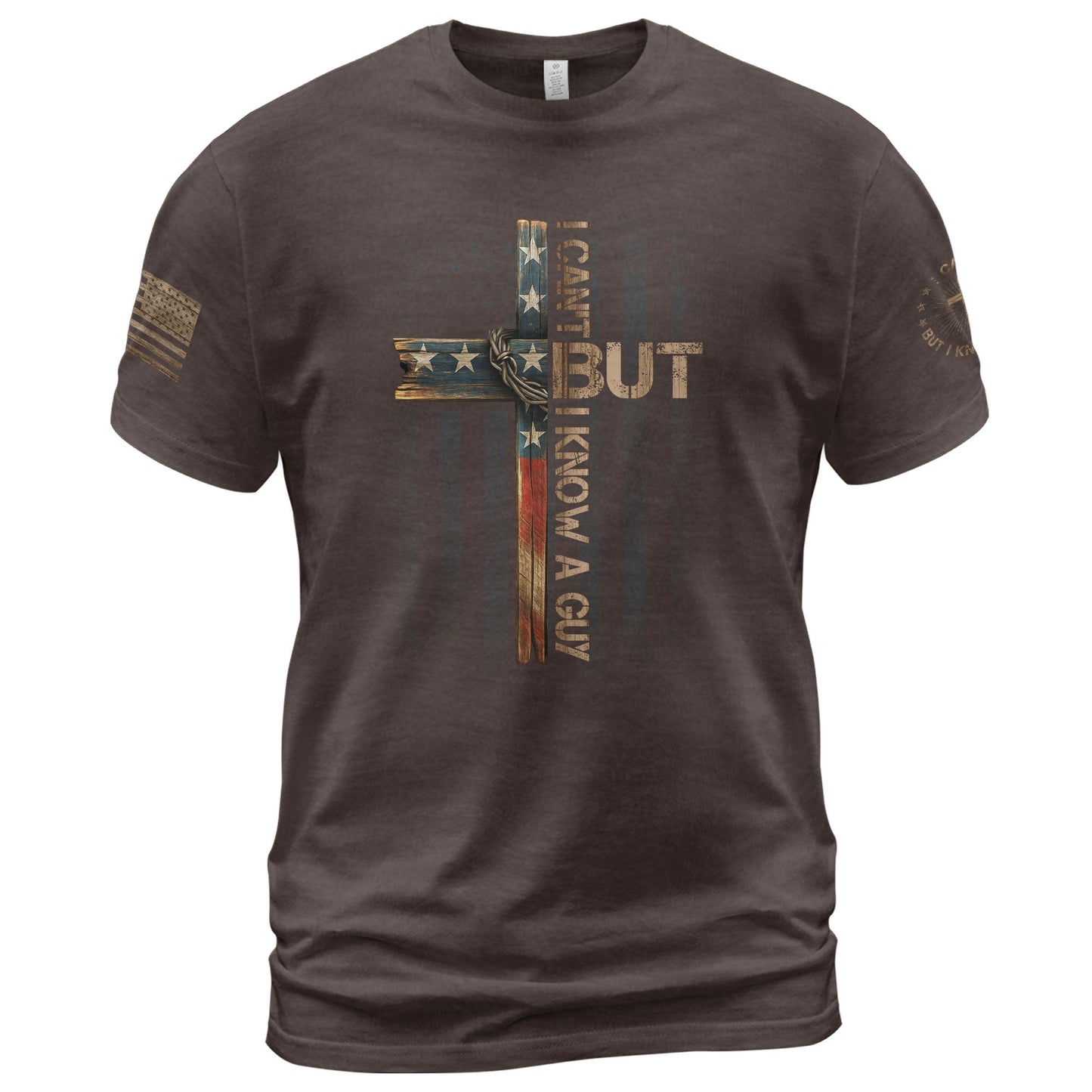 I Can’t But I Know A Guy American Flag T-Shirt