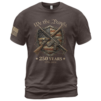 USA 250th Anniversary 250 Years Shirt 1776-2026 We The People Shield Rifles Patriotic Mental Iron Will