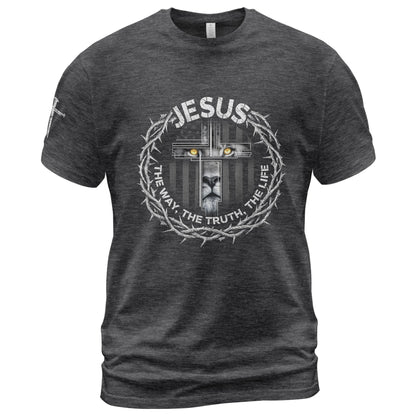 Jesus The Way The Truth The Life Crown of Thorns T-Shirt