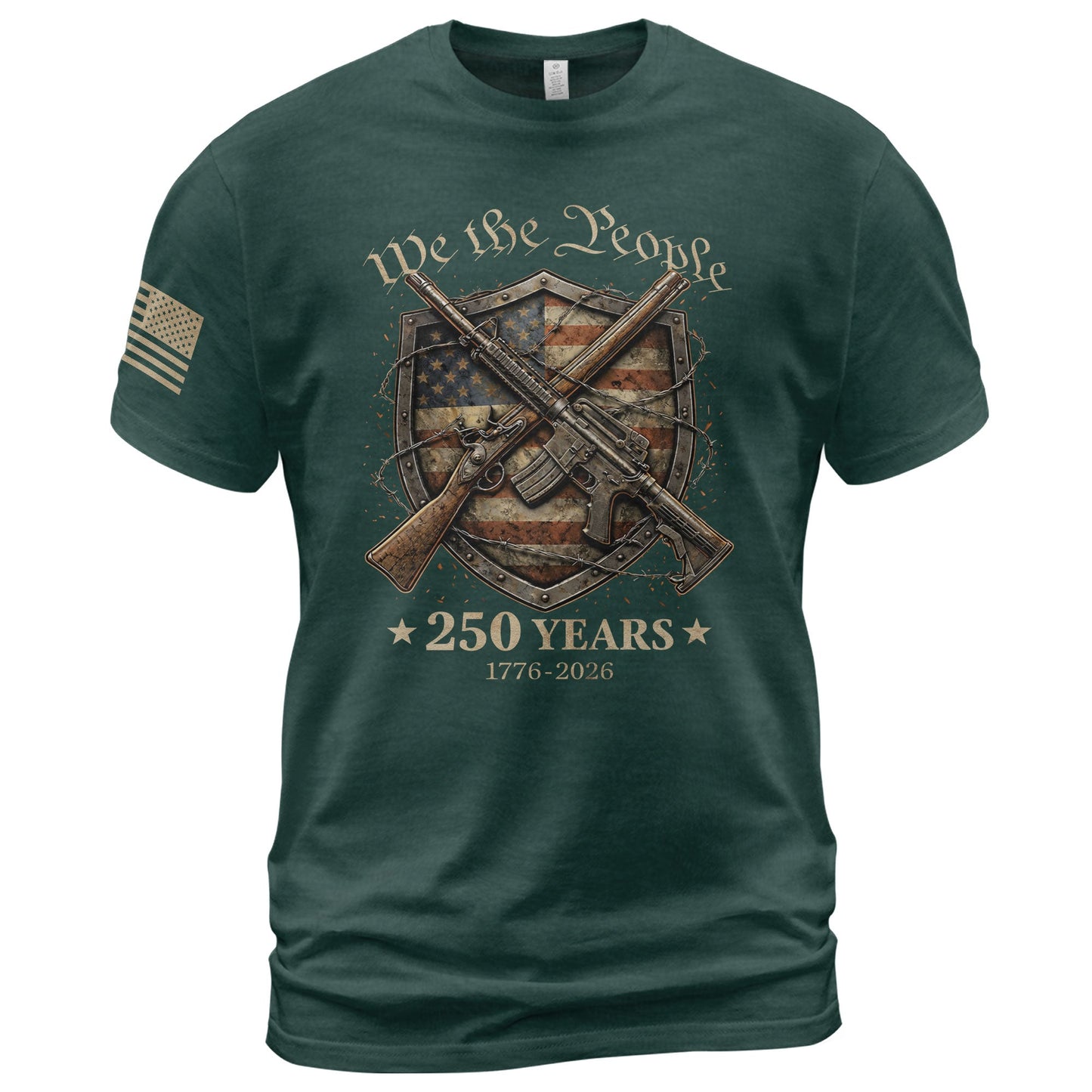 USA 250th Anniversary 250 Years Shirt 1776-2026 We The People Shield Rifles Patriotic Mental Iron Will