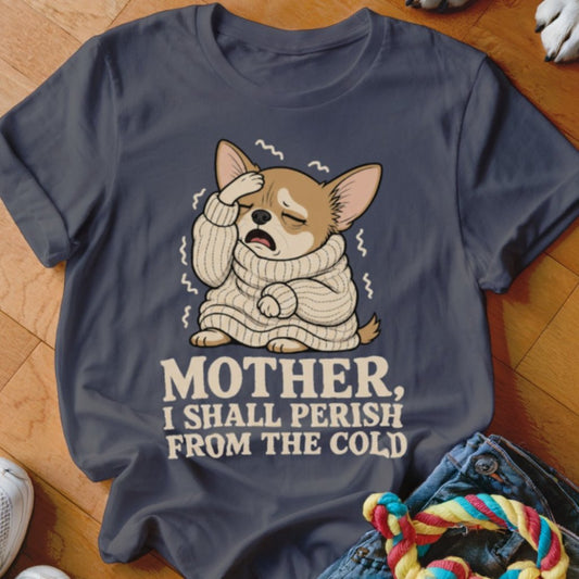 Perish From the Cold Shirt