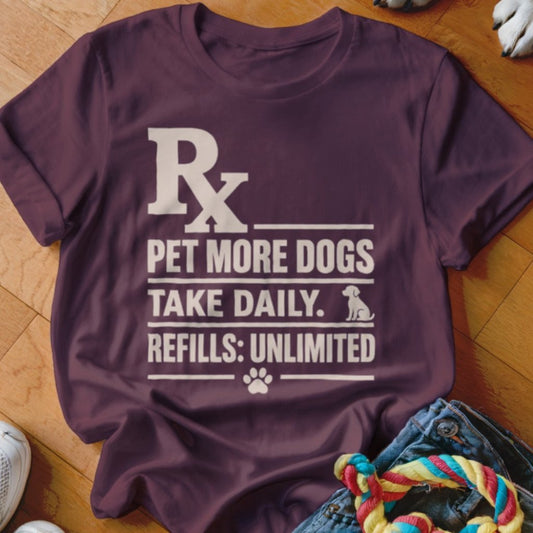 Rx Pet More Dogs Shirt